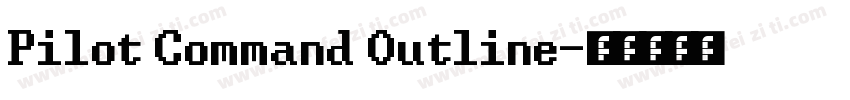 Pilot Command Outline字体转换